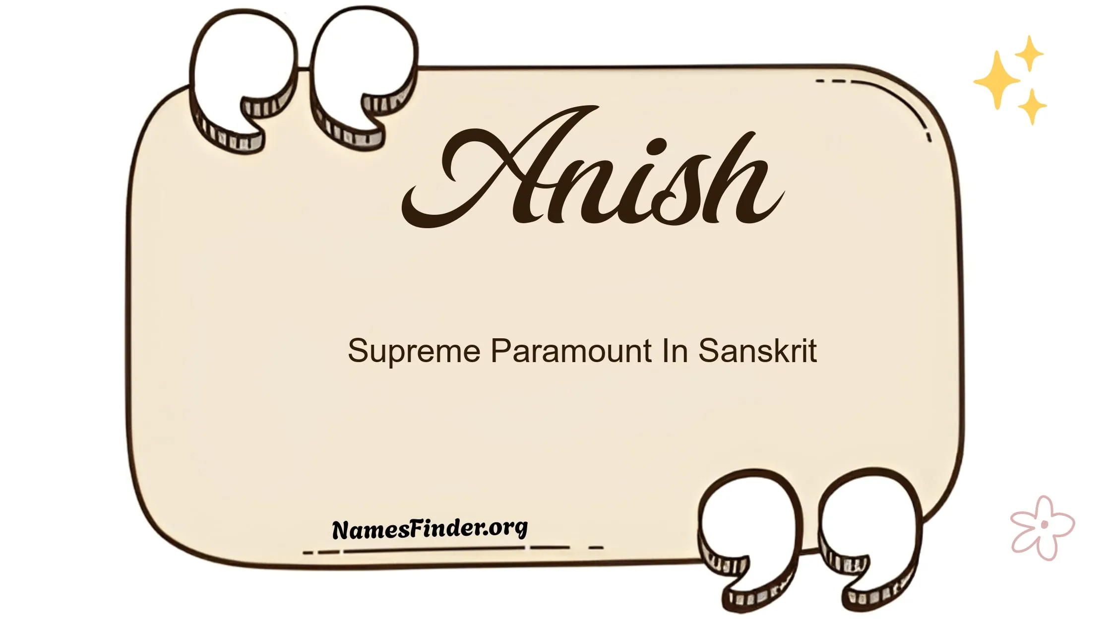 anish name meaning supreme, paramount in sanskrit,